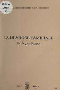 La névrose familiale