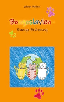 Bougoslavien 7 - Blumige Bedrohung