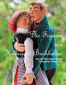 Die Figuren von Hildegard Buchhalter - Renninger Krippe