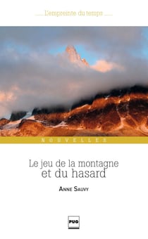 Le Jeu de la montagne et du hasard - Nouvelles - 2e édition