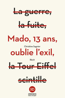 Mado, 13 ans, oublie l'exil
