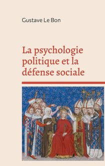 La psychologie politique et la défense sociale