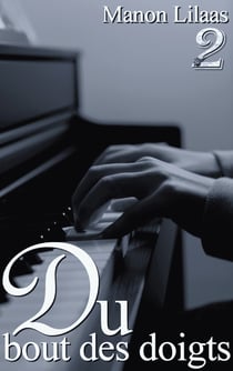 Du bout des doigts - Tome 2