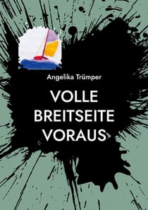 Volle Breitseite voraus - Über die Schieflagen des Lebens