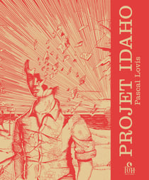 Projet Idaho : Terre hantée - Tome 1 - Terre hantée Tome 1