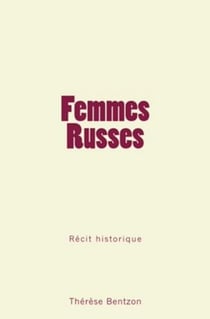 Femmes Russes - Récit historique
