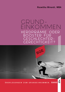Grundeinkommen - Herdprämie oder Booster für Geschlechtergerechtigkeit?