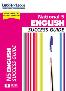 National 5 English Success Guide - Revise for SQA Exams