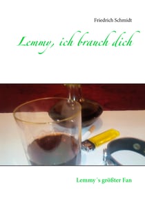 Lemmy, ich brauch dich - Lemmy´s größter Fan