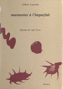 Marmottes à l'imparfait