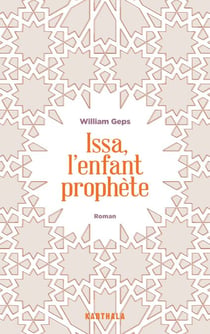 Issa, l'enfant prophète
