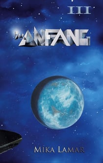 Im Anfang III - Das Ende der Reise