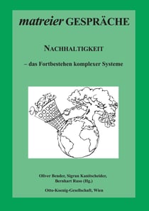 Nachhaltigkeit - das Fortbestehen komplexer Systeme