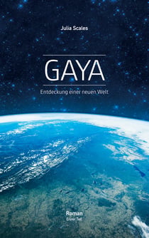 Gaya - Entdeckung einer neuen Welt