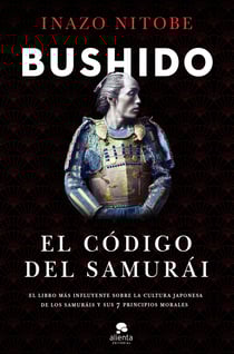 Bushido - El código del samurái