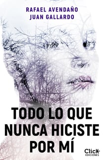 Todo lo que nunca hiciste por mí - Saga Hyperlink 1