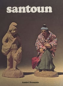 Santoun - Traditions et histoire du santon provençal