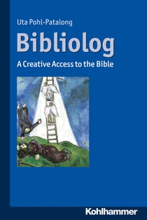Bibliolog - A Creative Access to the Bible