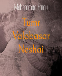 Tumr Valobasar Neshai - Love Matter