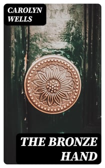 The Bronze Hand