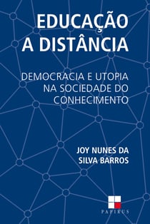 Educação a distância - Democracia e utopia na sociedade do conhecimento