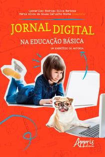 Jornal Digital na Educação Básica: Um Exercício de Autoria