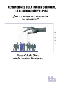 Alteraciones de la imagen corporal, la alimentación y el peso