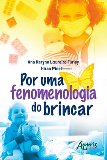 Por uma Fenomenologia do Brincar