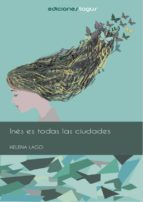 Inés es todas las ciudades