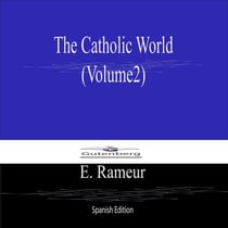 The Catholic World  (Volume2) Spanish Edition