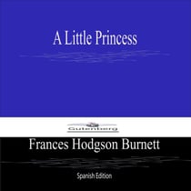 A Little Princess (Spanish Edition)