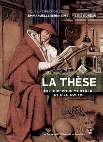 La thèse - Un guide pour y entrer... et s'en sortir