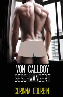 Vom Callboy geschwängert