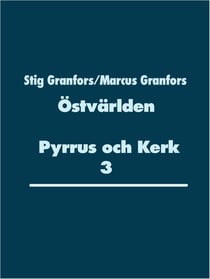 Östvärlden Pyrrus och Kerk 3