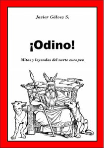 ¡Odino! - Mitos y leyendas del Norte Europeo