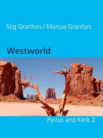 Westworld  Pyrrus and Kerk 2