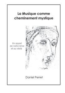 La Musique comme cheminement mystique - Un appel de l'âme et au-delà