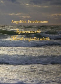 Spurensuche - Mord verjährt nicht