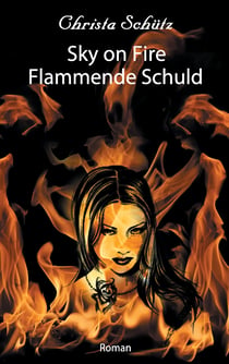 Sky on Fire - Flammende Schuld