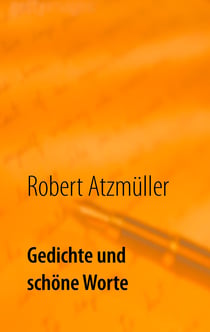 Gedichte und schöne Worte - ... für Menschen mit Flügeln
