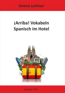 ¡ARRIBA! VOKABELN - Spanisch im Hotel