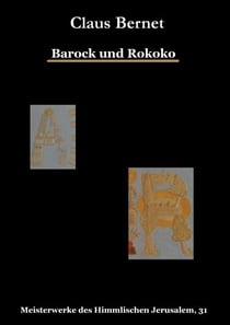 Barock und Rokoko - Meisterwerke des Himmlischen Jerusalem, 31