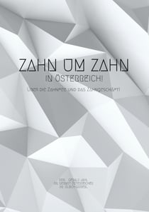 Zahn um Zahn in Österreich - Über die Zahnfee und das Zahngeschäft