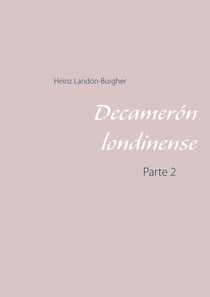 Decamerón londinense - Parte 2