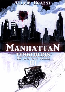 Manhattan Tenderloin - Die Jagd geht weiter