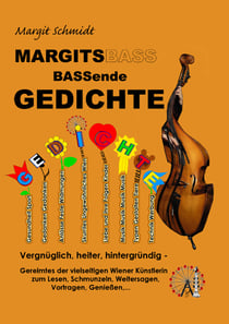 MARGITSBASSende Gedichte - Vergnüglich, heiter, hintergründig