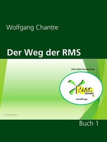 Der Weg der RMS - Buch 1