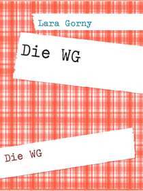Die WG - Die WG