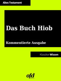 Das Buch Hiob - Neu bearbeitete Ausgabe (Klassiker der ofd edition)
