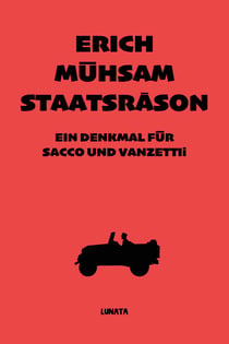 Staatsräson - Ein Denkmal für Sacco und Vanzetti
